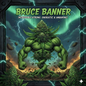 Bruce Banner