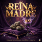 Reina Madre